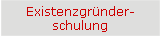 Existenzgrnder-
schulung